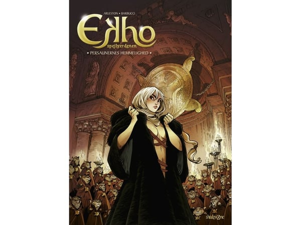 Ekho speilverdenen 5 - Persaunernes hemmelighet | Christophe Arleston og Alessandro Barbucci | Språk: Dansk