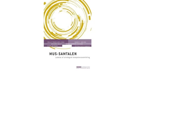 MUS-samtaler | Trille Frodelund Lykke, Hanne V. Moltke, Asbjørn Molly, Ida Gamborg Nielsen, Stine Reintoft | Språk: Dansk