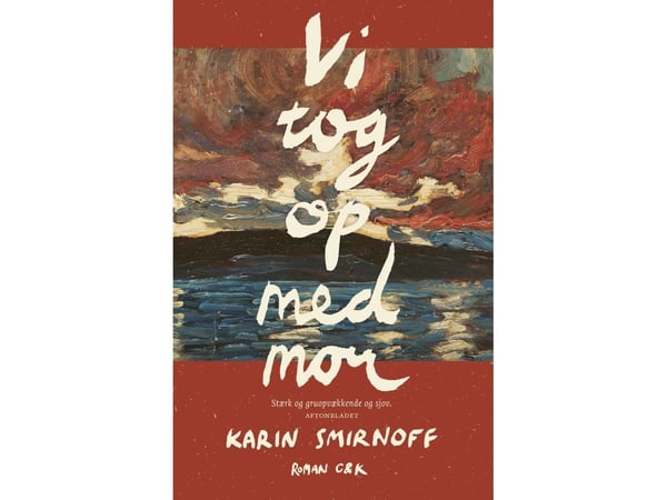 Vi tog op med mor | Karin Smirnoff | Kieli: Tanska