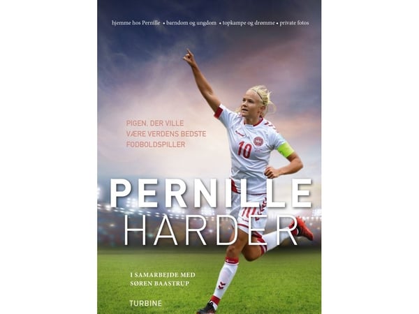 Pernille Harder – jenta som ville bli verdens beste fotballspiller | Pernille Harder og Søren Baastrup | Språk: Dansk