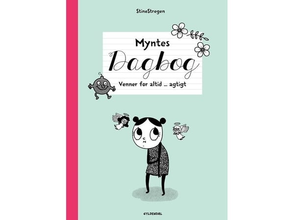 Myntes dagbok 4 - Venner for alltid... på en måte | StineStregen | Språk: Dansk