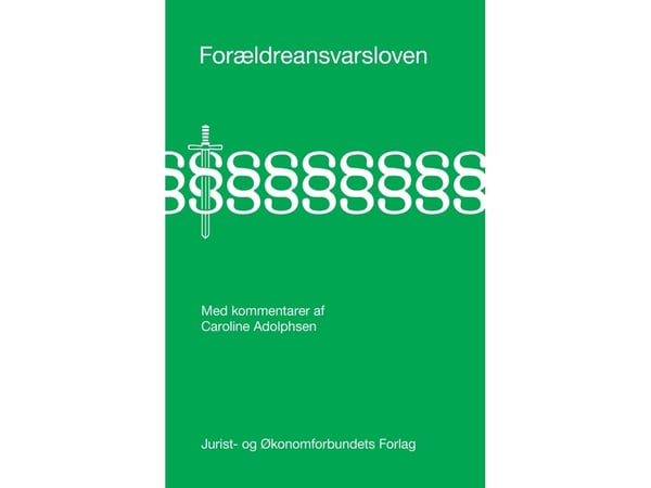 Vanhempainvastuuta koskeva laki | Caroline Adolphsen | Kieli: Tanska