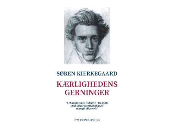 Kjærlighetens gjerninger | Søren Kierkegaard | Språk: Dansk