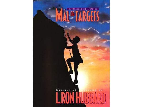 Päämäärät ja tavoitteet | L. Ron Hubbard | Kieli: Tanska Päämäärät ja tavoitteet | L. Ron Hubbard | Kieli: Tanska