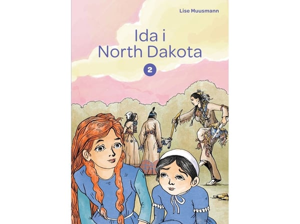Ida i North Dakota | Lise Muusmann | Kieli: Tanska