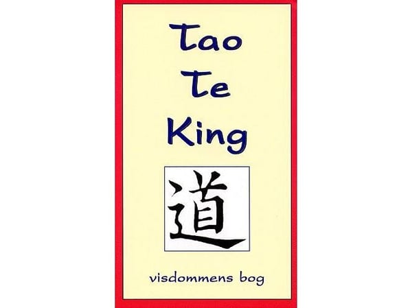 Tao Te King | Lao-tse | Kieli: Tanska