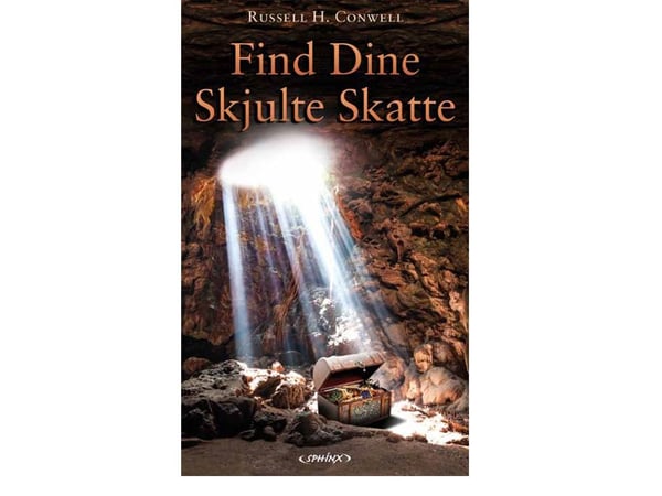 Finn dine skjulte skatter | Russell H. Conwell | Språk: Dansk