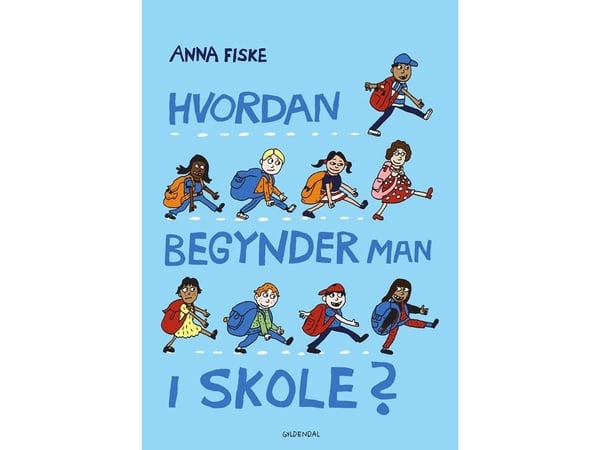 Hur börjar man i skolan? | Anna Fiske | Språk: Danska