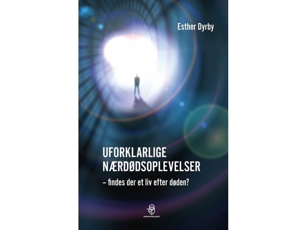 Uforklarlige nær-dødsopplevelser | Esther Dyrby | Språk: Dansk