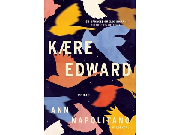 Kära Edward | Ann Napolitano | Språk: Danska
