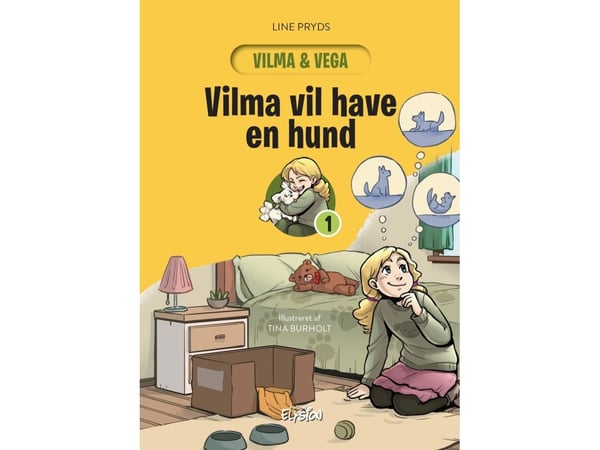 Vilma vil ha en hund | Line Pryds | Språk: Dansk Vilma vil ha en hund | Line Pryds | Språk: Dansk