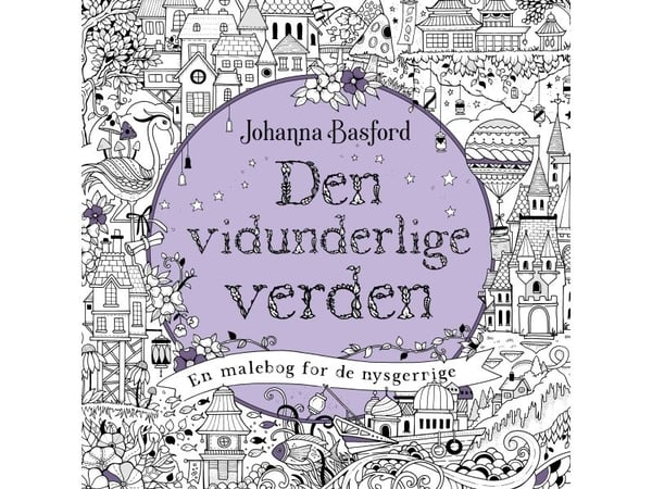 Den vidunderlige verden | Johanna Basford | Språk: Dansk