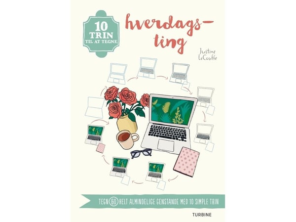 10 trinn for å tegne hverdagsgreier | Justine LeCouffe | Språk: Dansk