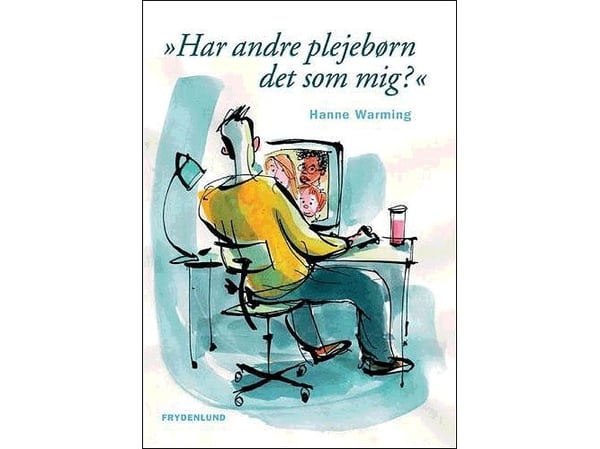 »Har andre fosterbarn det som meg?« | Hanne Warming | Språk: Dansk