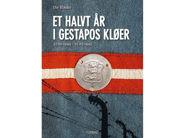 Et halvt år i Gestapos klør | Ole Blædel | Språk: Dansk
