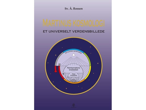 Martinus kosmologi | Sv. Å. Rossen | Kieli: Tanska