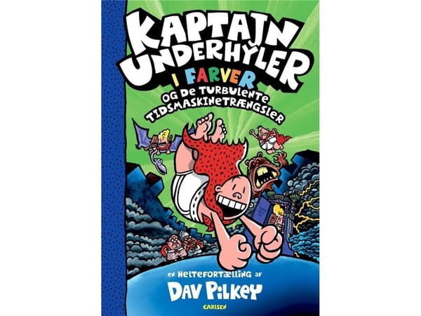 Kaptein Underhyler og fargene (8) - Kaptein Underhyler og den turbulente tidsmaskinen | Dav Pilkey | Språk: Dansk