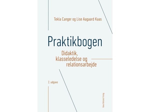Praktikkboken | Lise Aagaard Kaas; Tekla Canger | Språk: Dansk