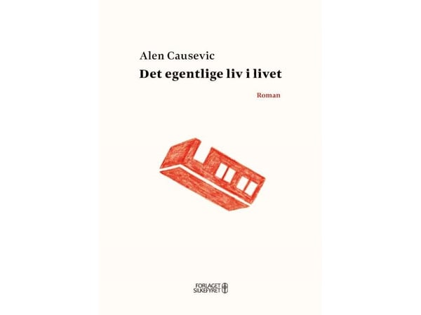 Det egentlige liv i livet | Alen Causevic | Språk: Dansk
