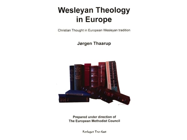 Wesleyan teologia Euroopassa | Jørgen Thaarup | Kieli: Tanska