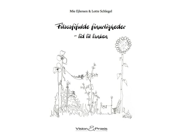 Filosofiske finurligheter | Mie Ejlersen, Lotte Schlegel | Språk: Dansk