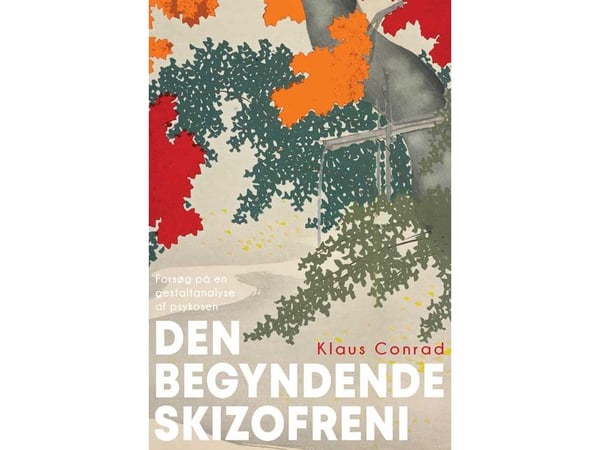 Skitsofrenian alku | Klaus Conrad | Kieli: Tanska