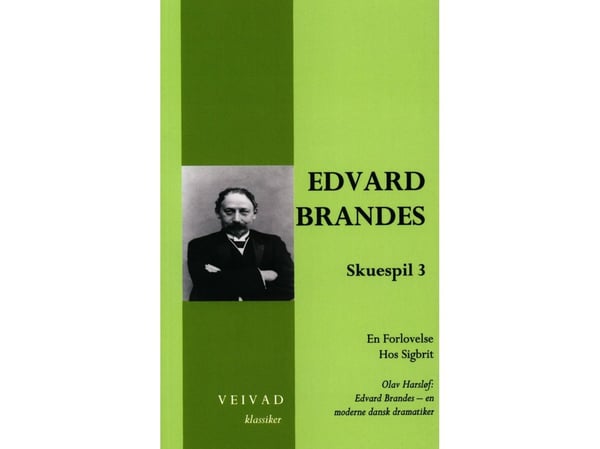 Edvard Brandes: Skuespill 3 | Utgitt av Erik Bøegh | Språk: Dansk