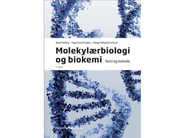 Molekylærbiologi og biokemi | Inger Dahl Krabbe;Bodil Stilling;Margit Hvilsom | Kieli: Tanska