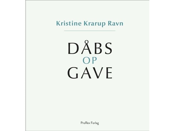 Dopuppgift / dopgåva | Kristine Krarup Ravn | Språk: Danska
