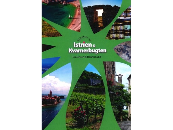Reiseklar til Istria og Kvarnebukta | Lis Jensen og Henrik Lund | Språk: Dansk