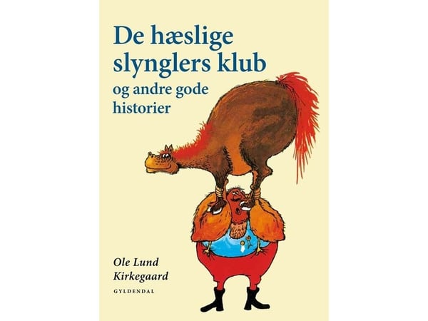 Klubben för de fula slingrarna och andra bra berättelser | Ole Lund Kirkegaard | Språk: Danska