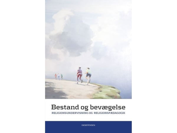 Eksistens og bevegelse | Inger Toftgaard Barrett, Bo Digernes Stochholm og Marlene Printz Jellesen (red.) | Språk: Dansk