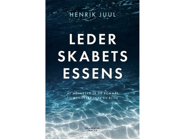 Lederskapets essens | Henrik Juul | Språk: Dansk