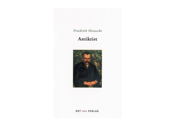 Antikrist – forbannelsen over kristendommen | Friedrich Nietzsche | Språk: Dansk