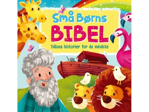 Små børns Bibel | Cecilie Fodor og Andrew Newton