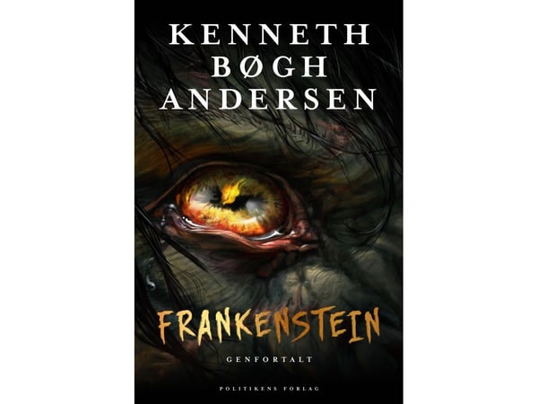 Frankenstein uudelleen kerrottuna | Kenneth Bøgh Andersen | Kieli: Tanska