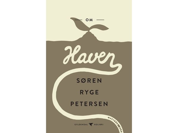 Om hagen | Søren Ryge Petersen | Språk: Dansk
