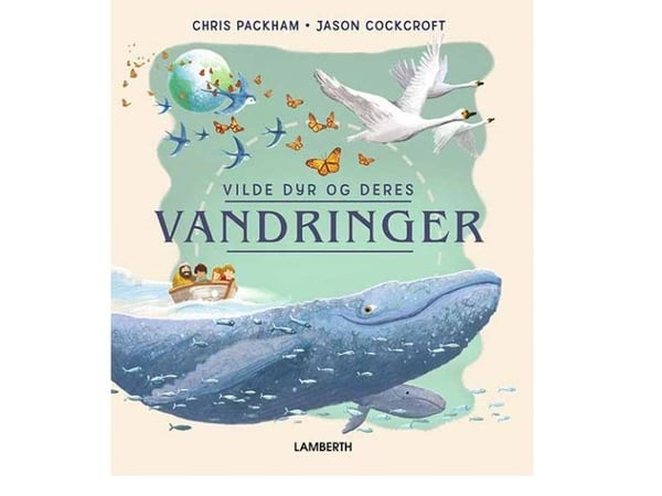 Ville dyr og deres vandringer | Chris Packham | Språk: Dansk