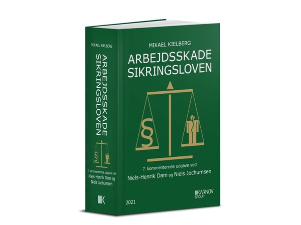 Arbeidsskadeloven med kommentarer | Niels Jochumsen; Niels Henrik Dam; Mikael Kielberg | Språk: Dansk