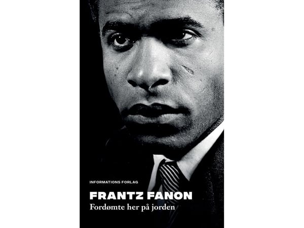 Fördömda här på jorden | Frantz Fanon | Språk: Danska