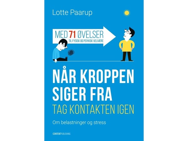 Når kroppen sier fra | Lotte Paarup | Språk: Dansk
