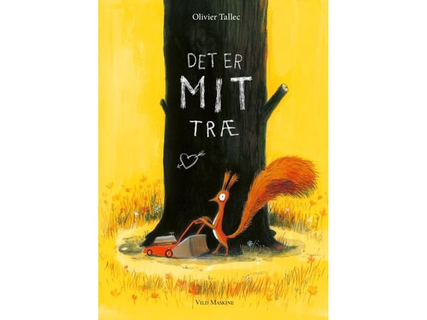 Se on MINUN puuni | Olivier Tallec | Kieli: Tanska