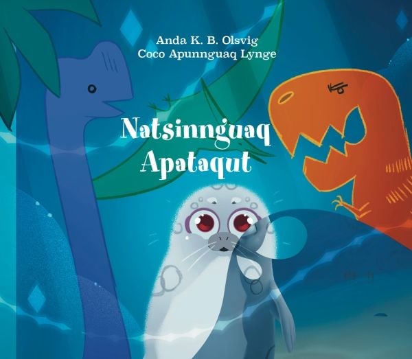 Natsinnguaq Apataqut | Anda K.B. Olsvig | Språk: KAL