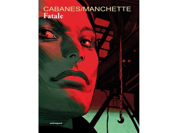 Fatale | Cabanes/Manchette | Språk: Dansk