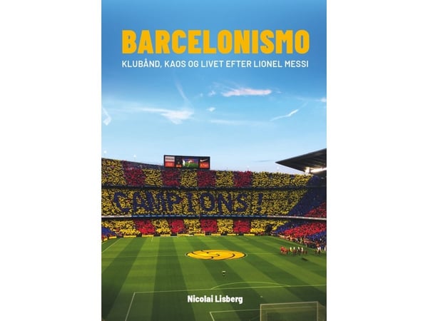 Barcelonismo | Nicolai Lisberg | Kieli: Tanska