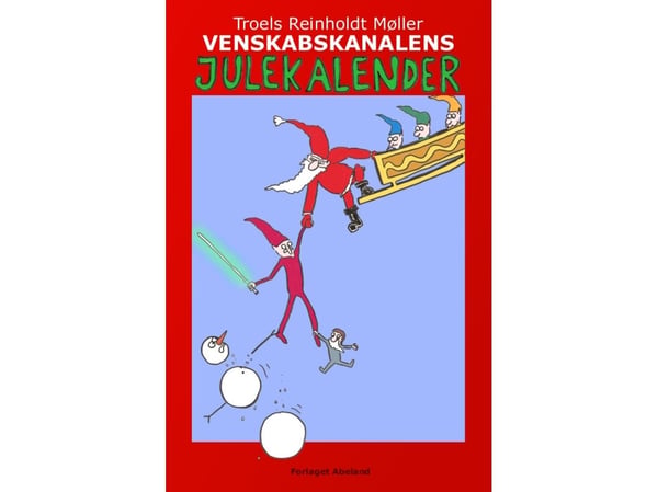Vennskapskanalens julekalender | Troels Reinholdt Møller | Språk: Dansk
