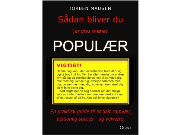 Miten tulla suosituksi | Torben Madsen | Kieli: Tanska