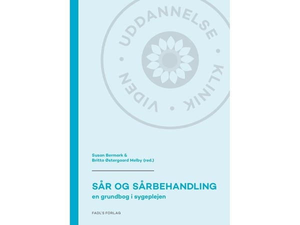 Sår och sårbehandling 2:a upplagan | Susan Bermark & Britta Østergaard Melby (red.) | Språk: Danska