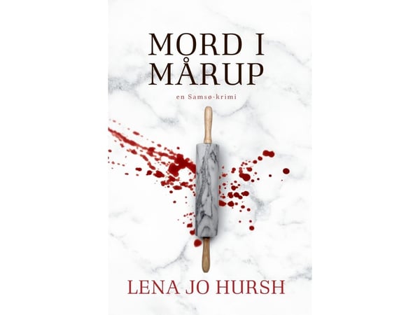 Mord i Mårup | Lena Jo Hursh | Språk: Dansk