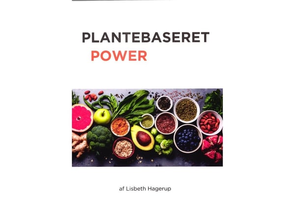 Plantebasert Power | Lisbeth Hagerup | Språk: Dansk